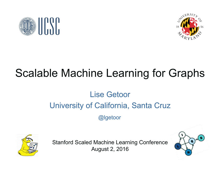 Scalable Machine Learning for Graphs_第1页