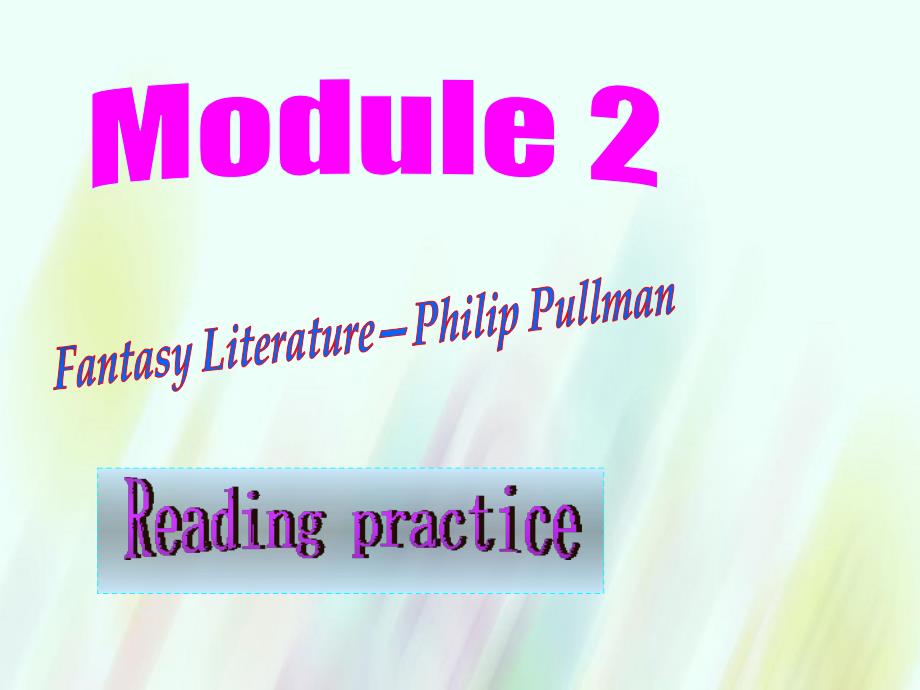 【外研版】选修六：Module2 Reading prctice课件_第1页