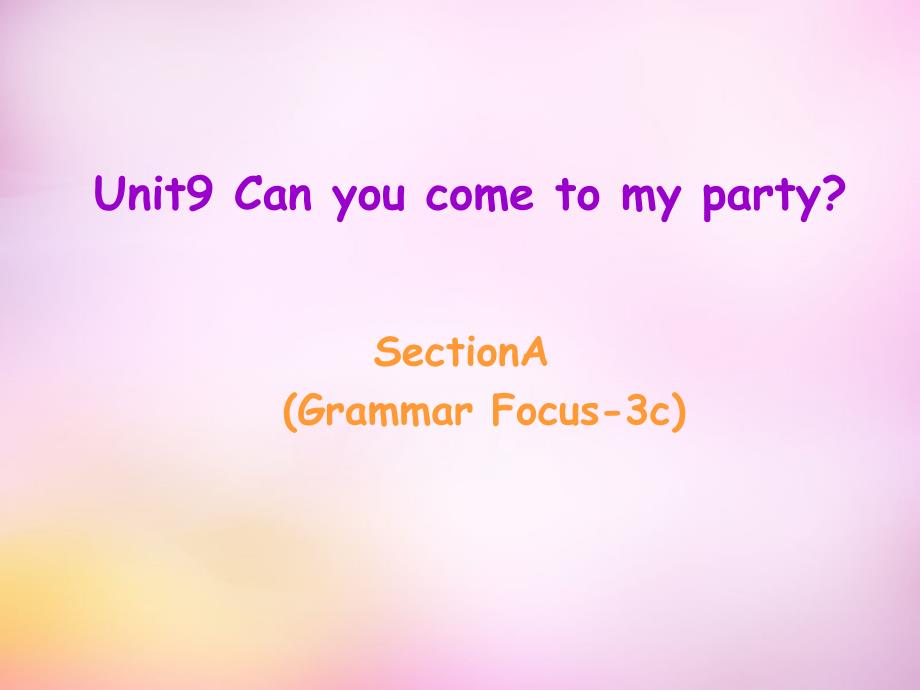 【人教版新目标】八年级英语上：Unit 9 Section A（grammar focus-3c）课件_第1页
