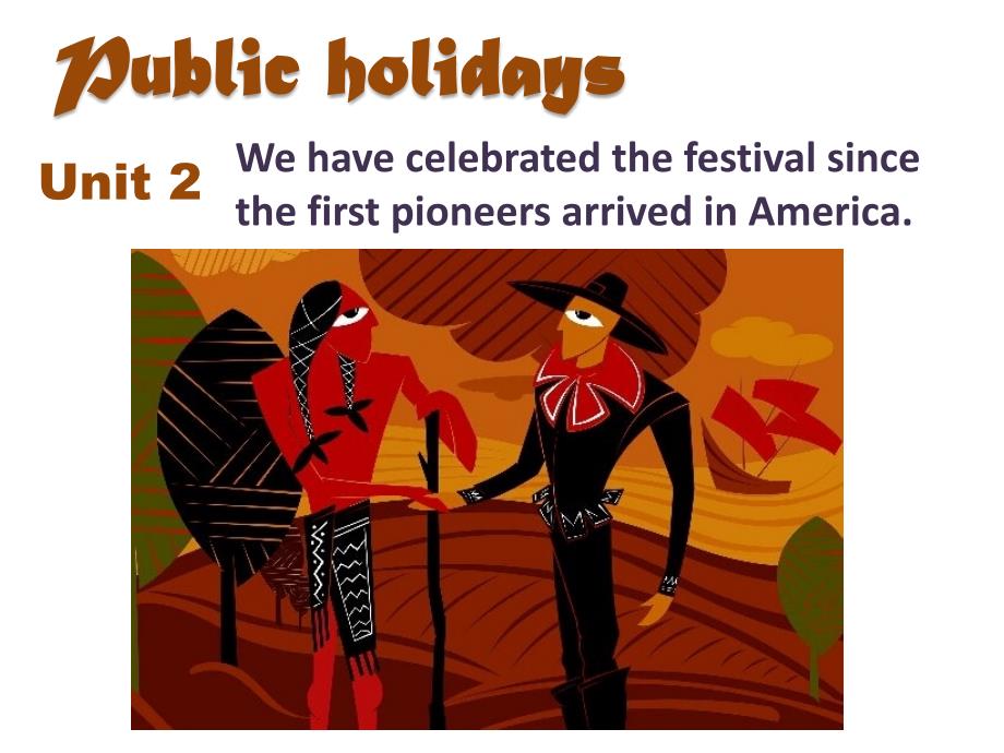 2014秋外研版英语九年级上册M2U2Publicholidays_第2页