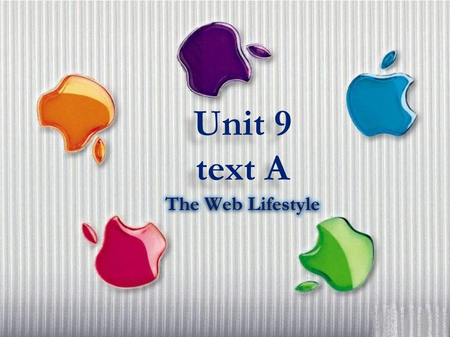 试点本科英语2课件-unit9-textA_第1页