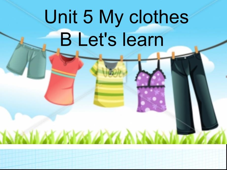 PEP小学英语四年级上册《Unit5 My clothesPart A Let’s learn》课件_第1页