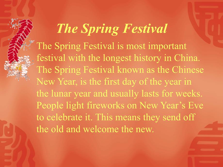 春节英文介绍PPT SPRING FESTIVAL_第4页