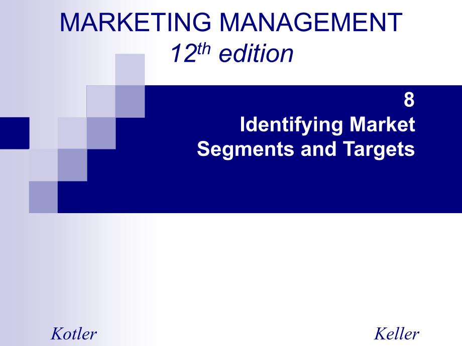 Identifying Market Segments and Targets_第1页