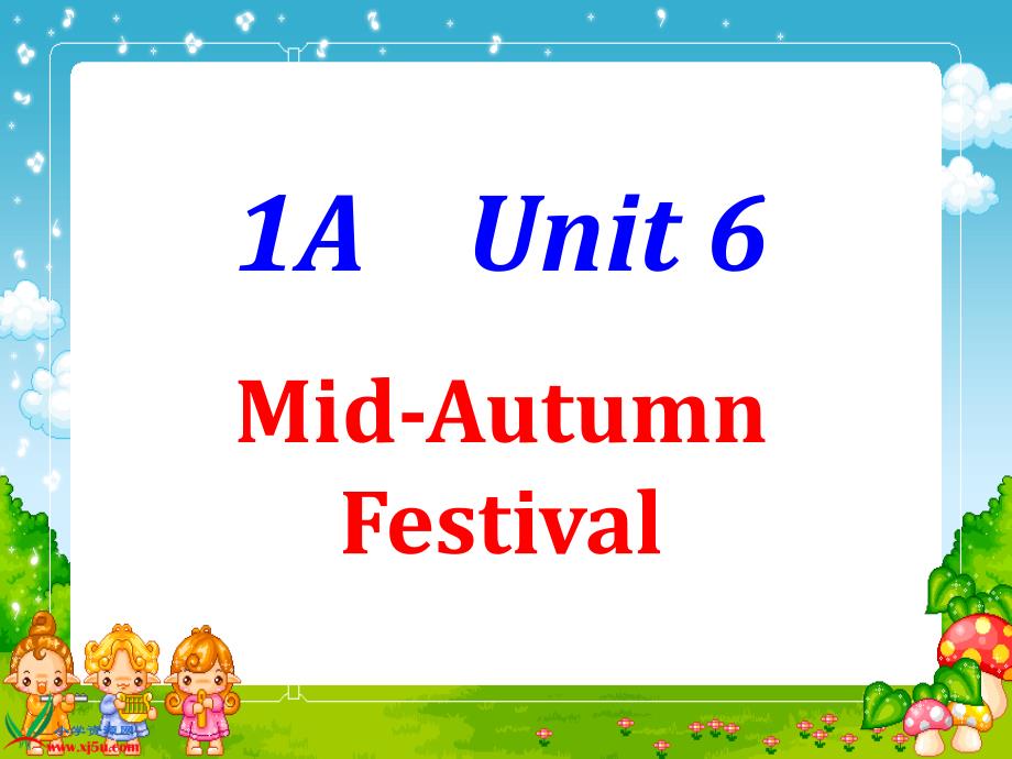 （沪教牛津版）一年级英语上册课件 Unit6 Mid-Autumn Festival(8)_第1页