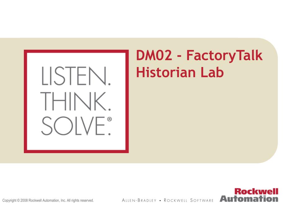 DM02（AB罗克韦尔组态软件培训手册）FactoryTalk Historian Lab_第1页