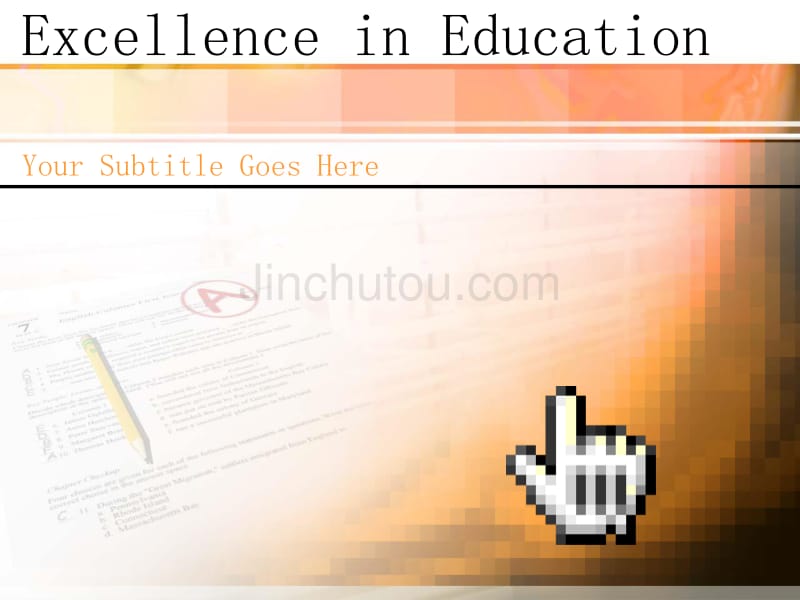 【国外精品PPT】excellence_in_education001_第1页