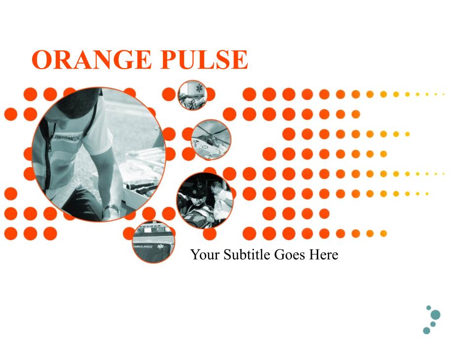 【国外精品PPT】orange_pulse029_第1页