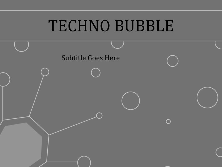 【国外精品PPT】techno_bubble043_第1页