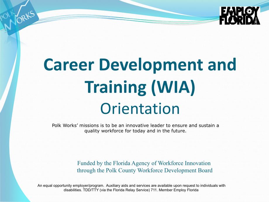职业发展和培训（WIA）方向研讨报告-美国波尔克县劳动力发展局[英语版]_第1页