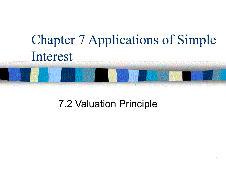 Applications of Simple Interest Valuation Principle_第1页