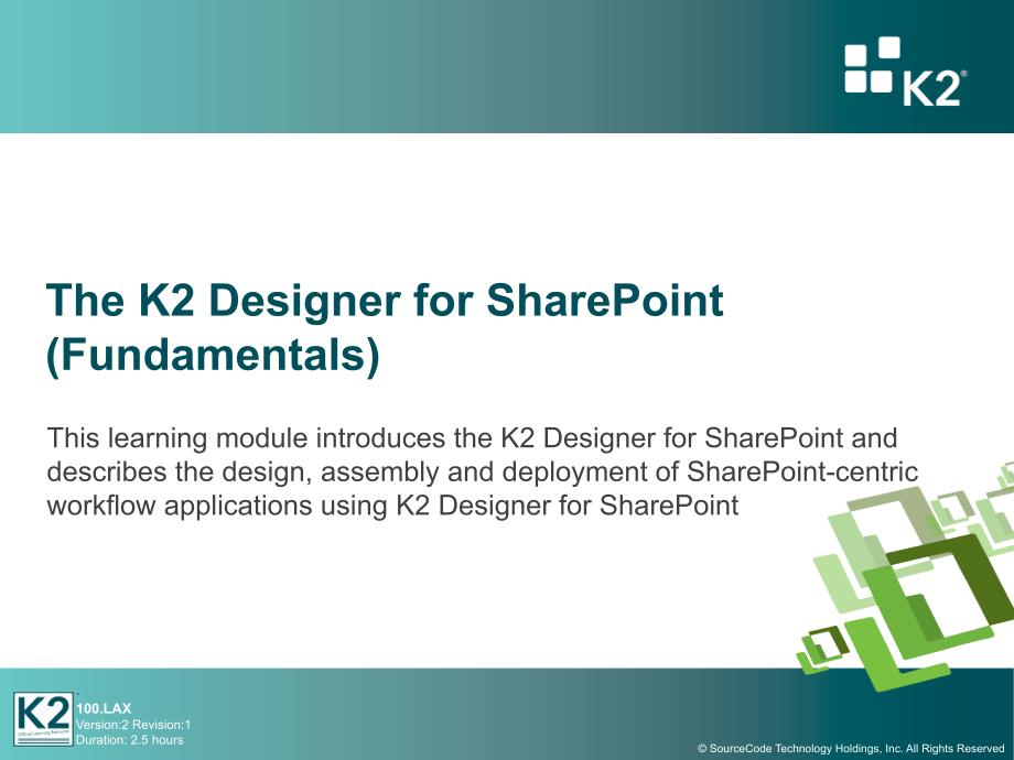 LAX - K2 Designer for SharePoint - Fundamentals_第1页