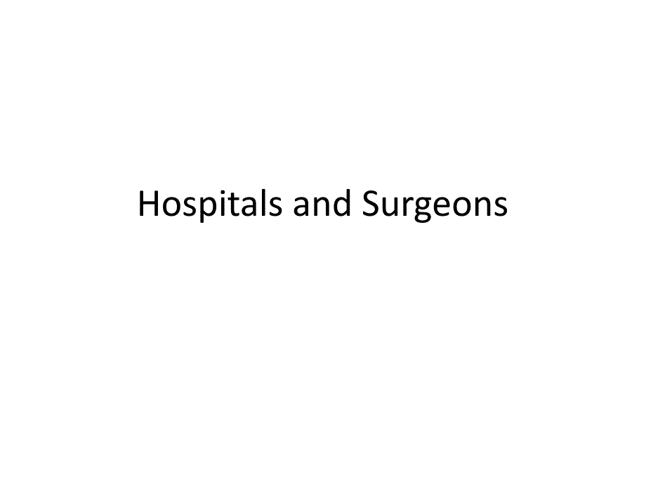 HOSPITALS AND SURGEONS_第1页