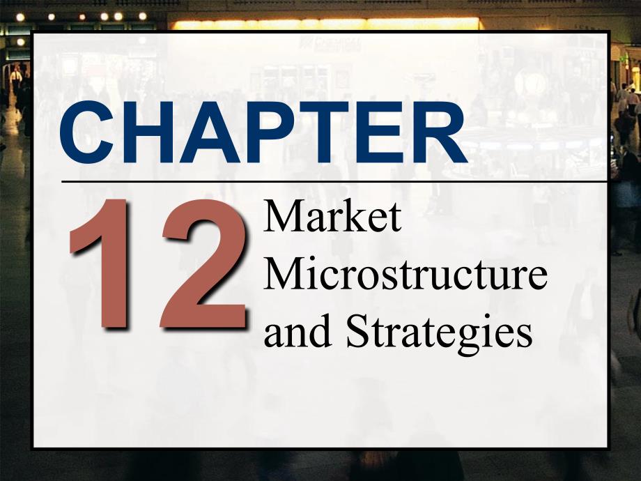 Market Microstructure and Strategies_第1页