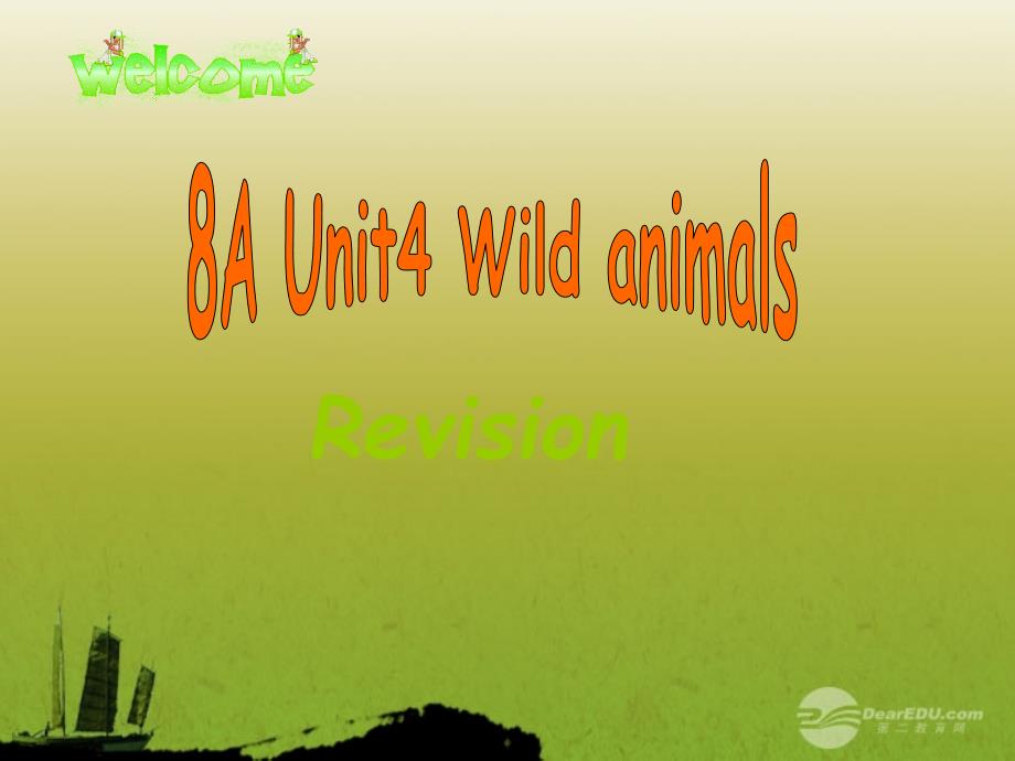 八年级英语上册 Unit 4《Wild animals》复习课件 牛津译林版_第1页