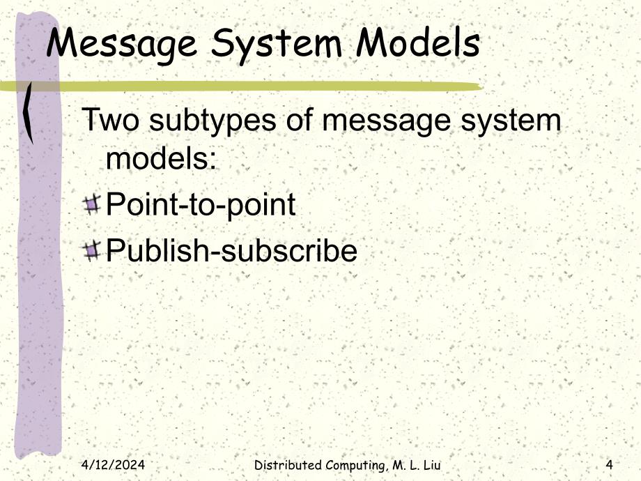 分布式计算原理与应用(Distributed Computing)第十二章课件(MessageSystem)_第4页