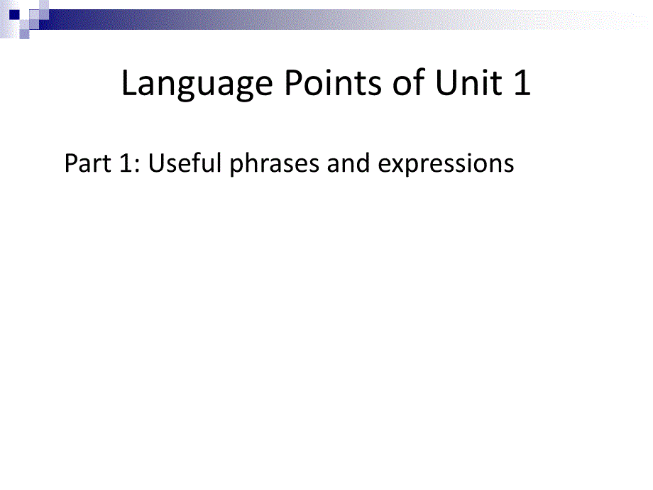 人教版M1-Unit 1-Language Points_第1页