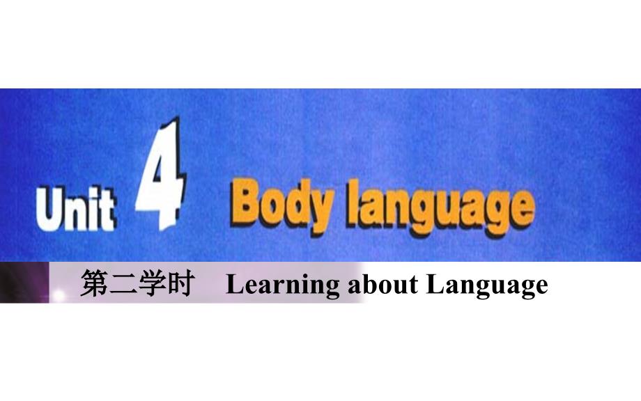 B4U4第二学时LearningaboutLanguage_第2页