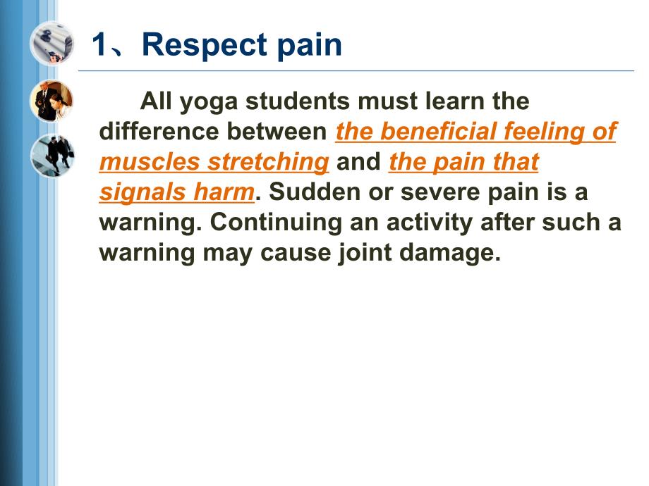 guideline and caution of yoga 瑜伽的指导和注意事项_第3页