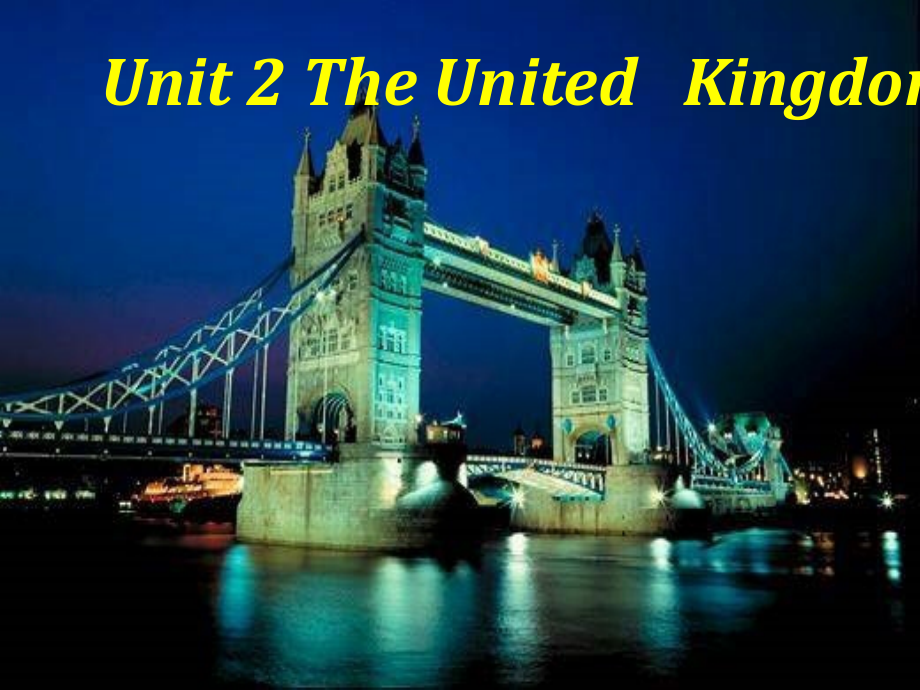 新人教版必修五 Unit 2 The United Kingdom单元课件_第1页