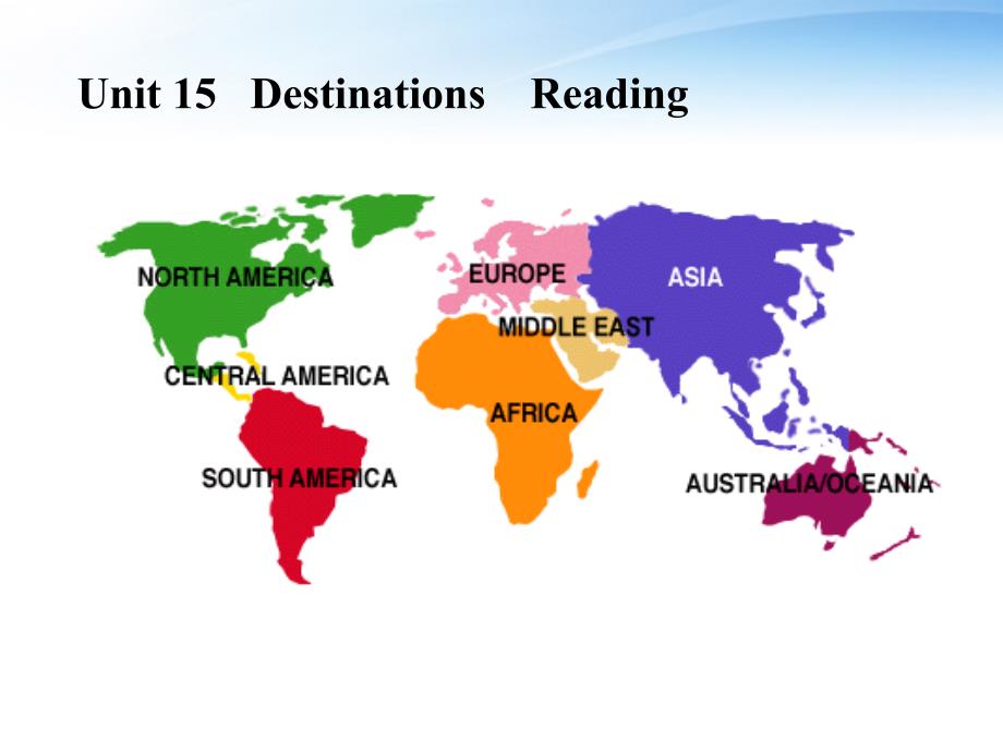 11-12学年高二英语 Unit 15 Destinations reading课件 大纲人教版_第1页