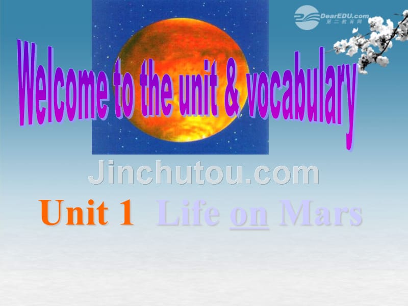 江苏省宜兴市屺亭中学九年级英语下册 9B《Unit 1 Life in Mars》Welcome and vocabulary课件 牛津版_第1页