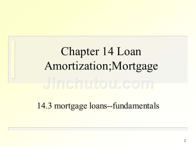 mortgage loans--fundamentals_第1页