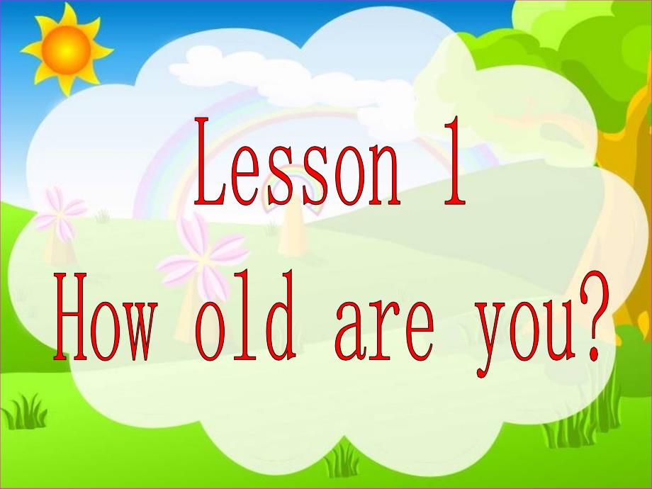 三年级下册Lesson 1How old are you_第4页