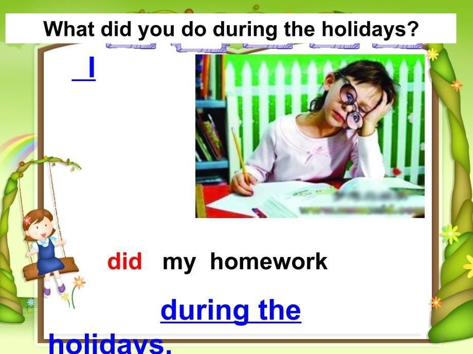 新湘少版六年级一单元what_did_you_do_during_the_holidays第一课时_第5页
