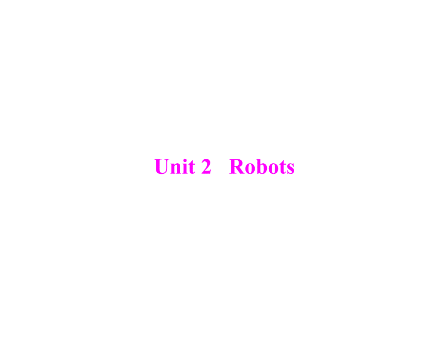 2013年《高考风向标》高考英语一轮复习课件第一部分选修七unit2robots_第1页