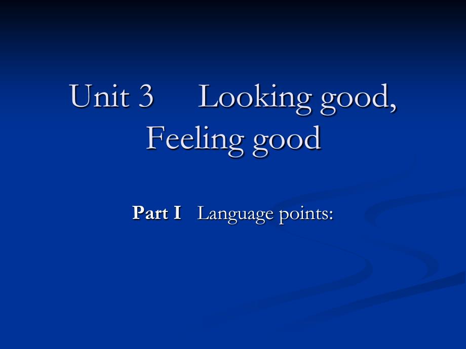 牛津英语模块一高一必修unit3languagepoints重点句型单词讲解_第1页