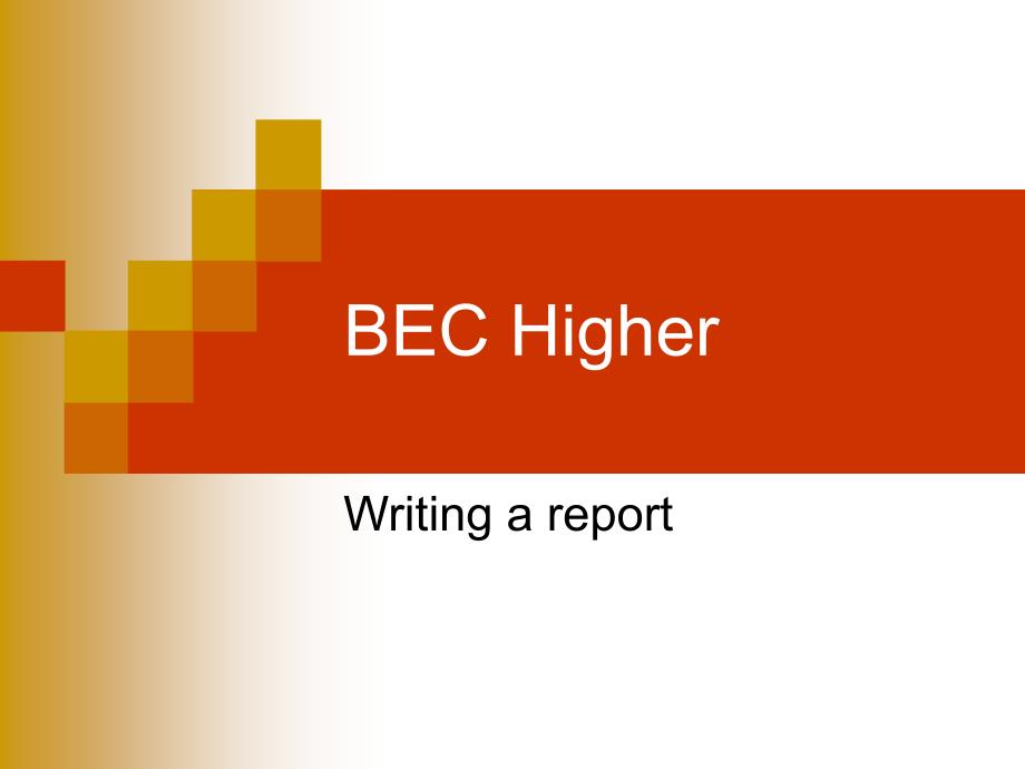BEC商务英语高级写作报告Report_第1页