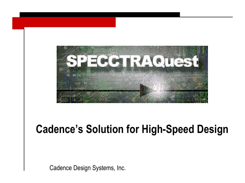 Cadence高速电路解决方案_第1页