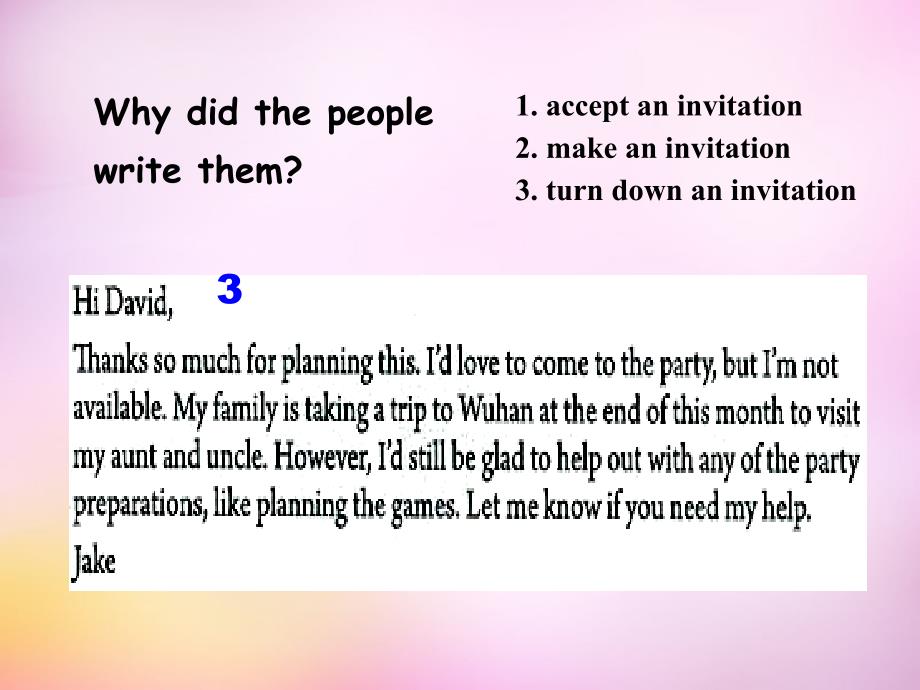 2015年秋八年级英语上册 Unit 9 Can you come to my party Section B（2a-2e）课件 （新版）人教新目标版_第4页