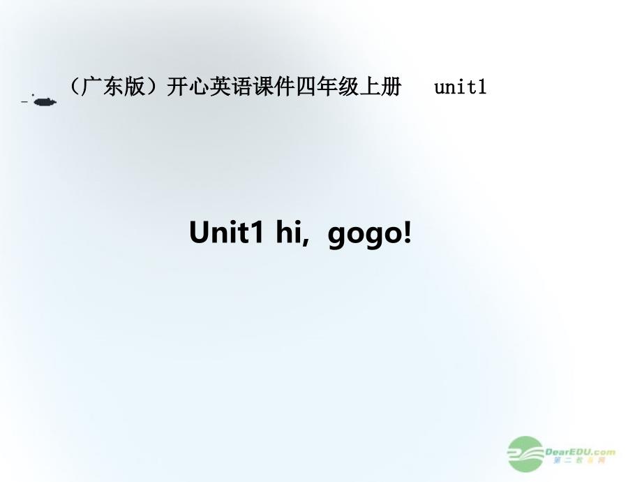 四年级英语上册unit1课件广东版开心_第1页