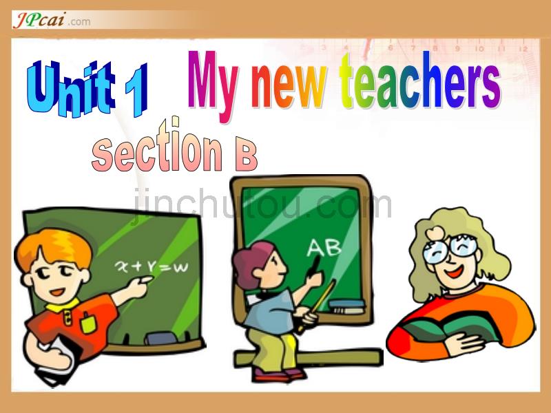 人教版小学英语五年级上册课件Unit1MynewteachersSectionB_第1页