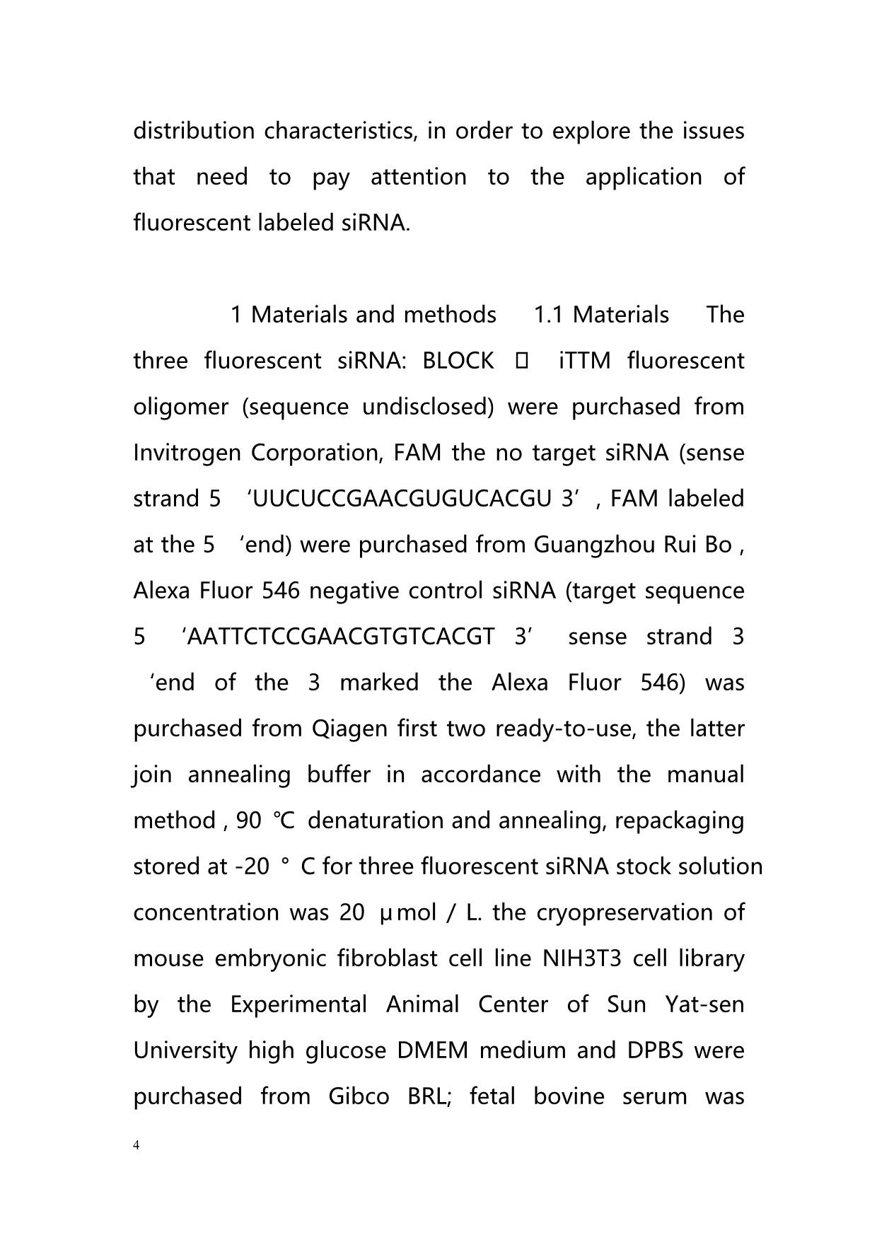 About three fluorescence marker of the short double-stranded RNA in vitro transfection characteristics Comparative（大约三个短的荧光标记双链RNA体外转染特点比较）_第4页