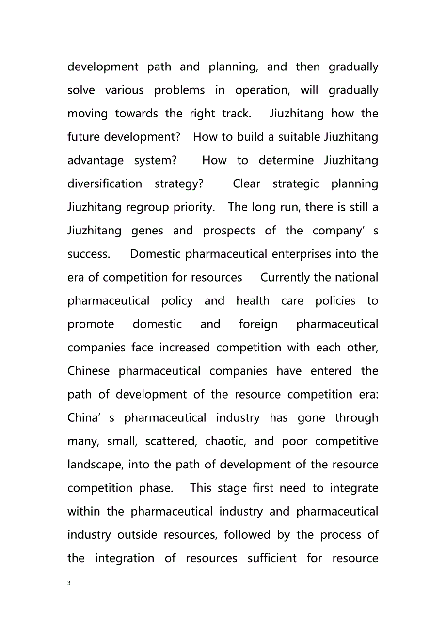 Competition for resources based pharmaceutical companies develop strategic planning is a fundamental（基于对资源的竞争的制药公司发展战略规划是一项基本）_第3页