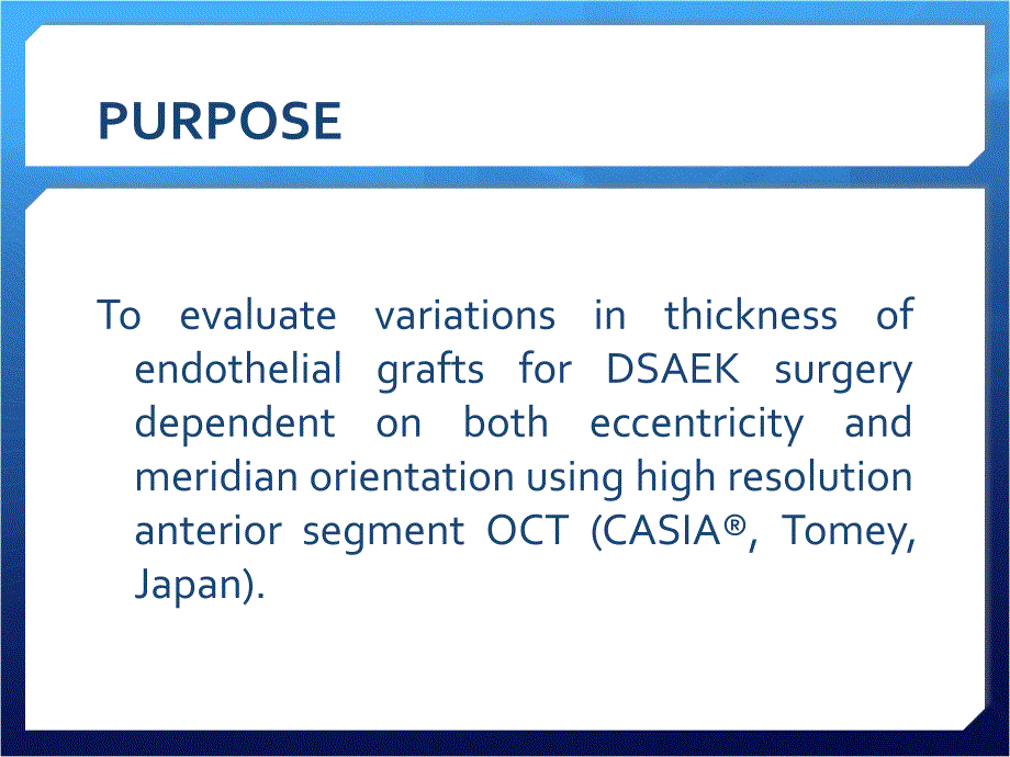 Thickness variations within endothelial grafts for DSAEK 厚度变化范围内的内皮移植角膜内皮移植术_第4页