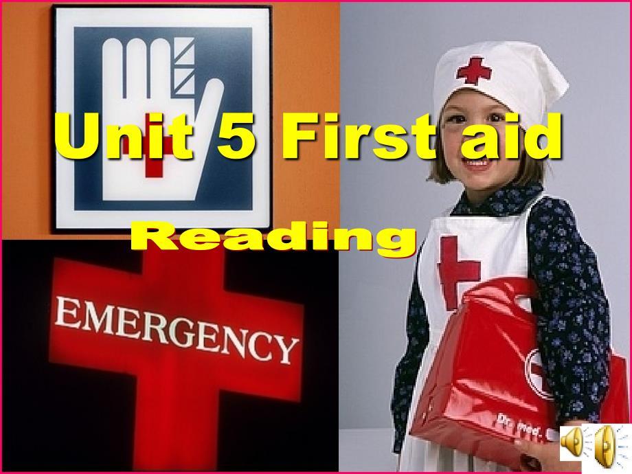 Unit 5 first aid课件
