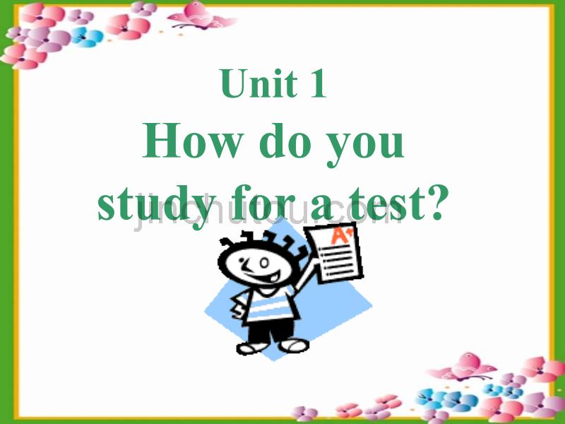 Unit 1 How do you study for a test新目标九年级英语课件_第1页
