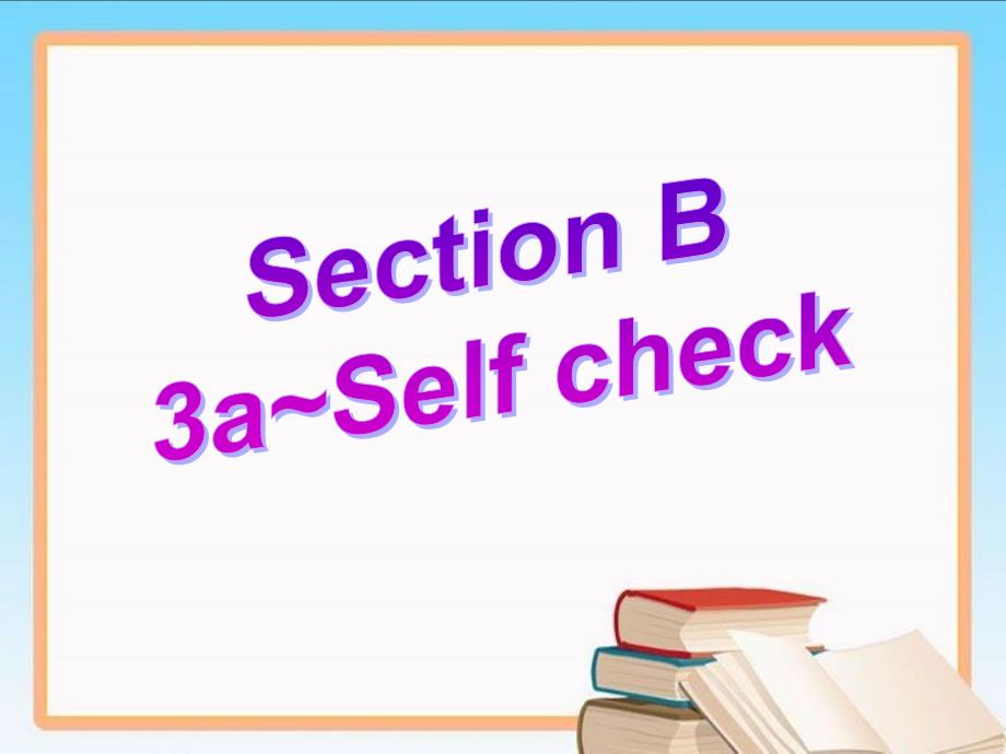 Unit 6 Section B 3a-Self check(八下)_第2页