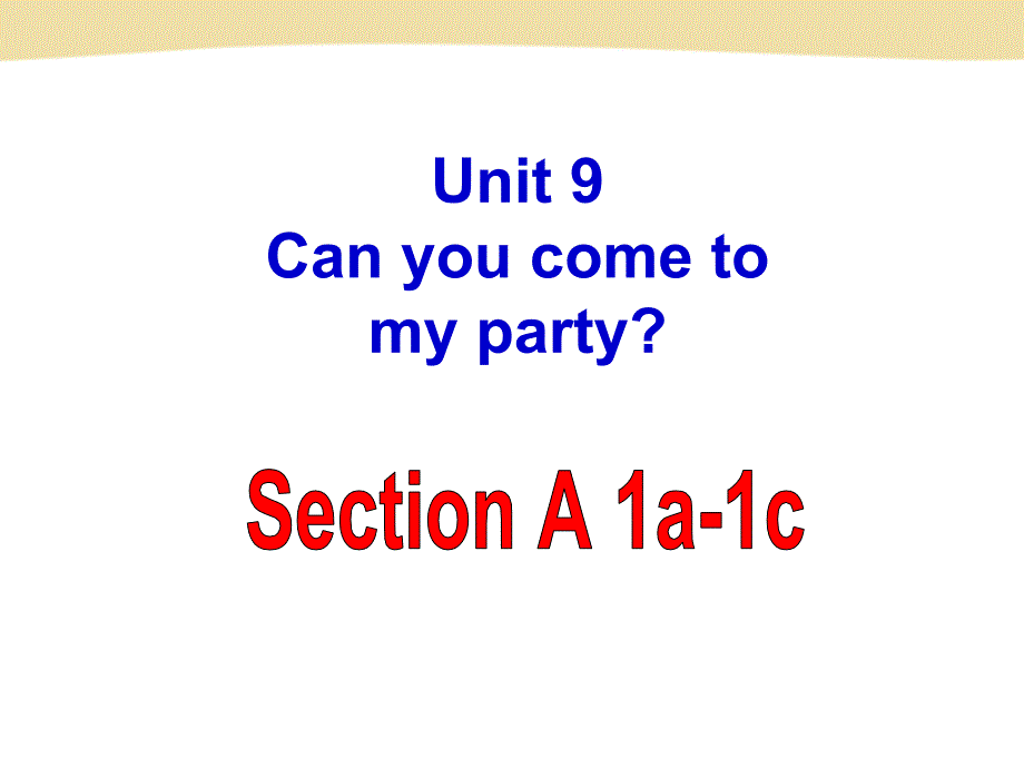 【人教版】八年级英语上册 Unit9 Section A-1a-1c课件_第1页