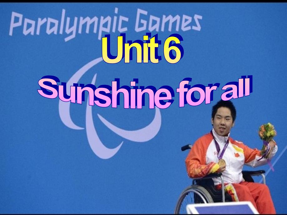 【精品课件】牛津版八年级下册英语 Unit6 Sunshine for all Welcome to the unit（共32张）课件_第1页