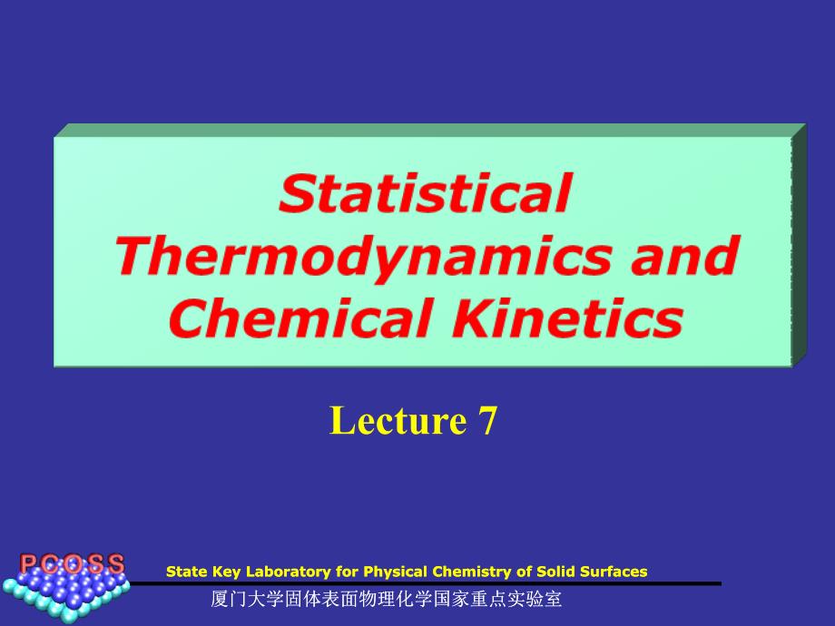 StatisticalThermodynamicsandChemicalKinetics_第1页