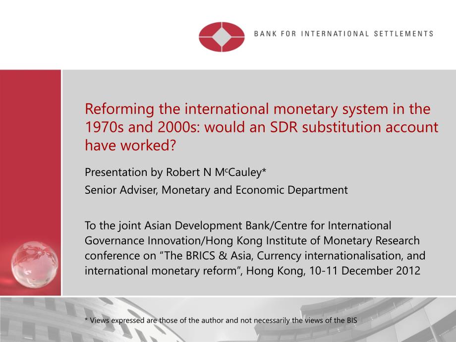 Reforming the International Monetary System in the ：在国际货币体系改革_第1页