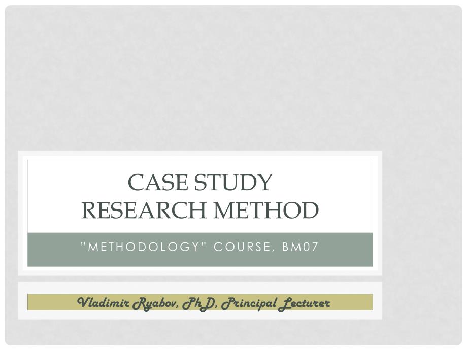 Case Study Research Method_第1页