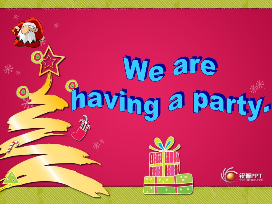 We are having a party_第3页