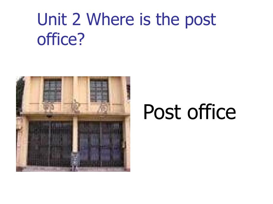 七年级英语where’the-post-office课件5_第4页