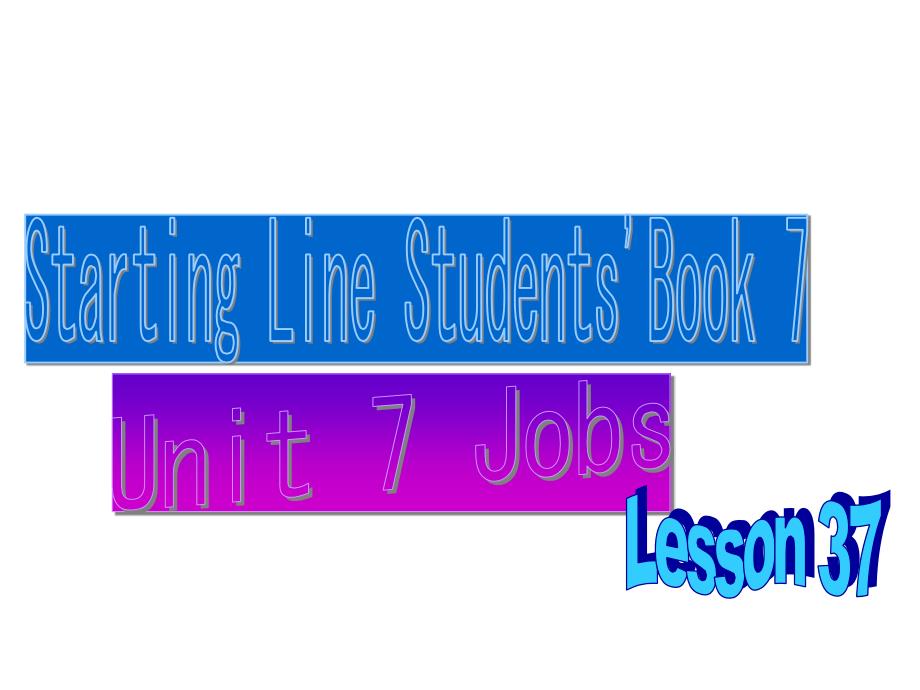 人教新起点英语四上《Unit 7 Jobs》(lesson37)ppt课件 [最新]_第1页